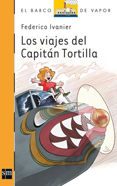 Viajes Del Capitan Tortilla   Los - B. De Vapor Naranja