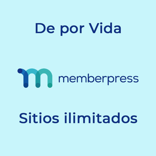 Memberpress De Por Vida Sitios Ilimitados