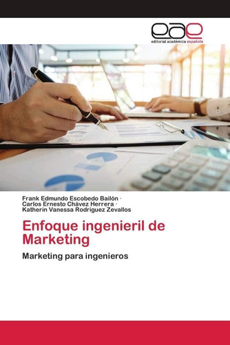 Libro: Enfoque Ingenieril De Marketing: Marketing Para Ingen