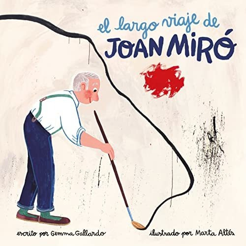 El Largo Viaje De Joan Miró