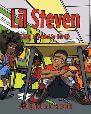 Libro Lil Steven: (why Is School So Hard!) - Nixon, Jacqu...