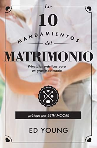 Libro: Los 10 Mandamientos Del Matrimonio - Versión Revisada