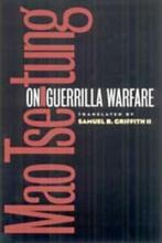 On Guerrilla Warfare - Mao Tse-tung