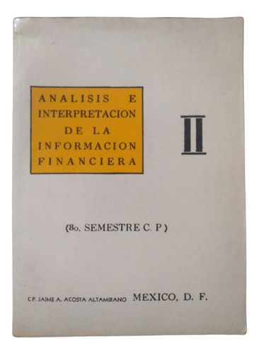 Análisis E Interpretación De La Información Financiera 2