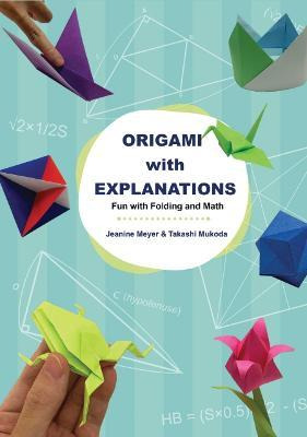 Libro Origami With Explanations: Fun With Folding And Mat...