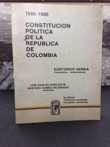 Constitución Politica De La República De Colombia Por Luis G