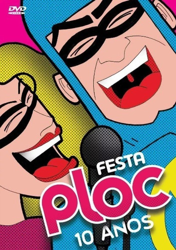 Dvd Festa Ploc 10 Anos 2015 Br Lacrado