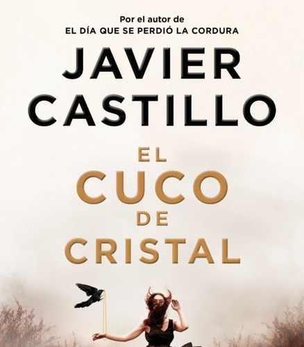El Cuco De Cristal - Javier Castillo - Suma 