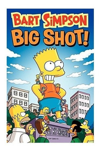 Bart Simpson Big Shot - Matt Groening
