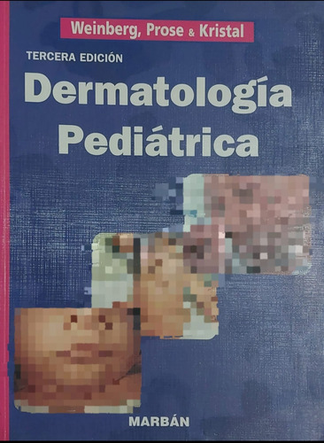 Dermatologia Pediatrica Weinberg Marban 3a Edicion