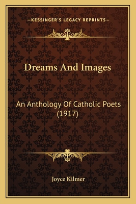 Libro Dreams And Images: An Anthology Of Catholic Poets (...