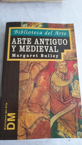 Arte Antiguo Y Medieval Margaret Bulley G3