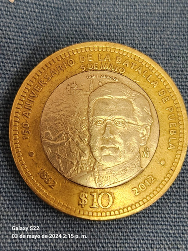 Moneda 10 Pesos 2012 Batalla De Puebla 150 Aniversario