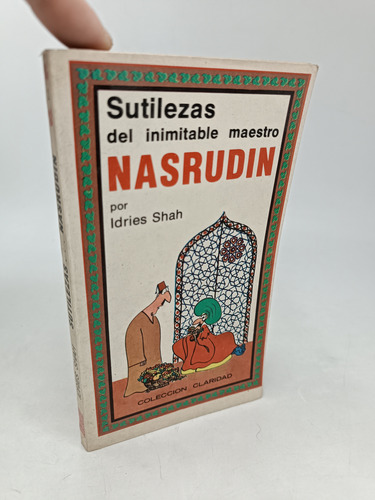 Libro Sutilezas Del Inmitable Maestro Nasrudin Idries Shah (Usado)