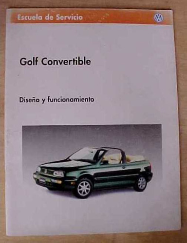Manual Volkswagen Golf Convertible 1996 - Capota, Armazón