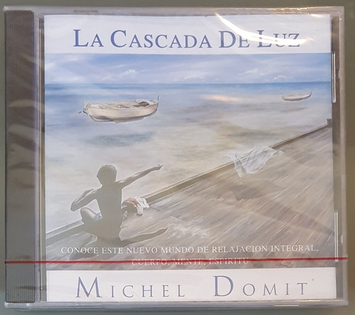 Cd Michel Domit - La Cascada De Luz