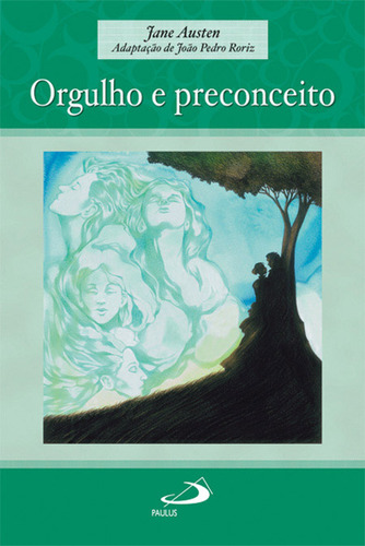 Livro Orgulho E Preconceito, De Jane Austen (), João Pedro Roriz (coordenador). Paulus Editora, Capa Mole, Edição 1 Em Português, 2009
