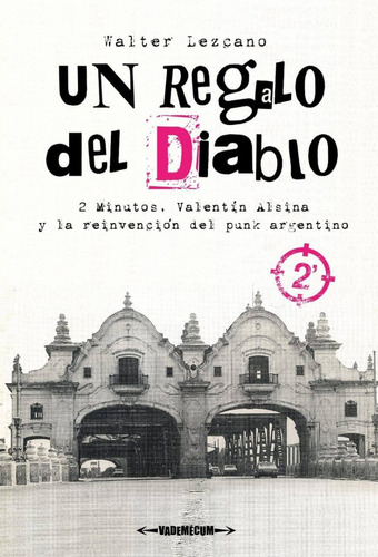 Un Regalo Del Diablo - 2 Minutos - Walter Lezcano