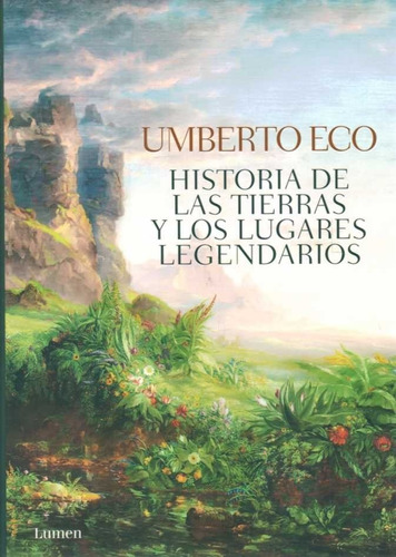 Historia De Las Tierras Y Los Lugares Legendarios / Eco