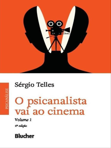 O Psicanalista Vai Ao Cinema - Vol. 1