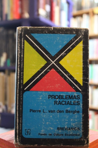 Problemas Raciales - Pierre L. Van Den Berghe