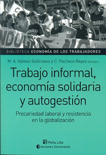Trabajo Informal Economia Solidaria Y Autogestion - Gomez So