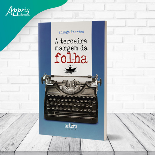 A Terceira Margem Da Folha