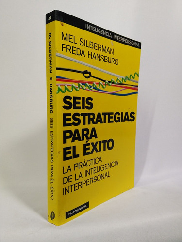 Seis Estrategias Para El Exito. Practica De La Inteligencia