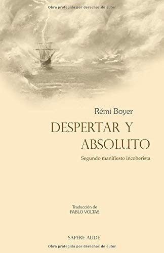 Libro : Despertar Y Absoluto Segundo Manifiesto Incoherista 