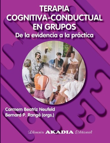 Terapia Cognitiva-conductual En Grupos - Beatriz Neufeld