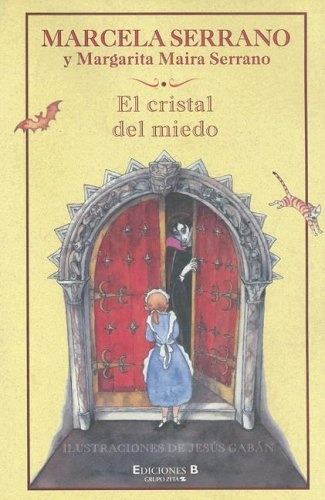 El Cristal Del Miedo (usado) - Marcela Serrano