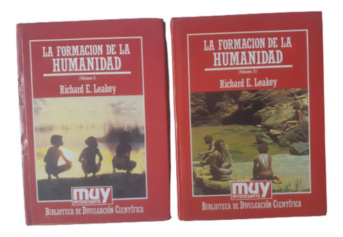 La Formación De La Humanidad / 1 Y 2 / Richard Leakey 