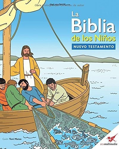 La Biblia De Los Niños - Nuevo Testamento La Bibli