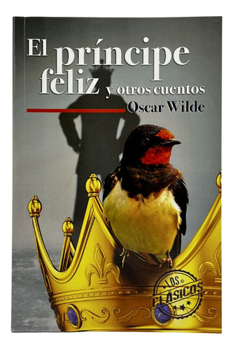El Príncipe Feliz Y Otros Cuentos - Más Lectores