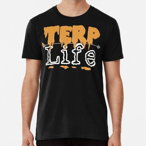 Remera Goteo De Colofonia Terp Life Algodon Premium