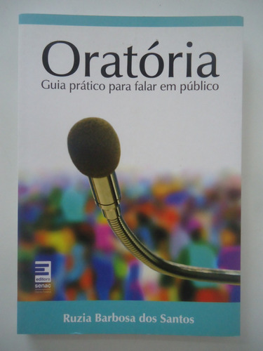 Oratória Guia Prático Para Falar Em Público