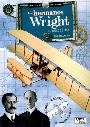 Los Hermanos Wright-el Vuelo De 1903