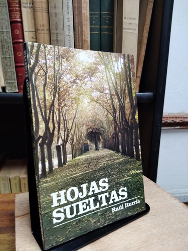 Hojas Sueltas - Raul Iturria