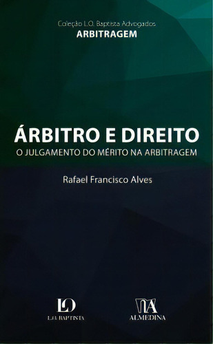 Árbitro E Direito, De Alves Francisco. Editora Almedina Em Português