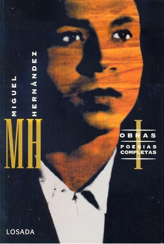 Obras Poesías Completas I - Miguel Hernández