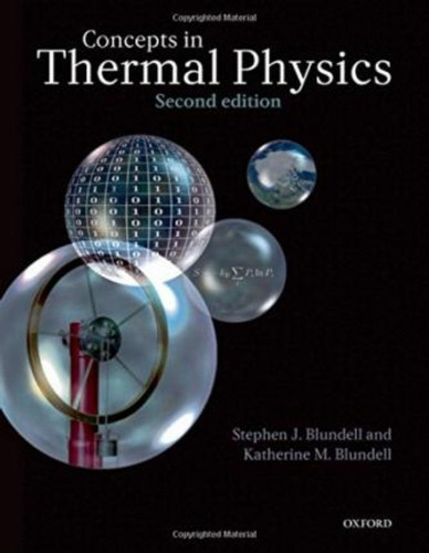 Concepts In Thermal Physics / Stephen J. Blundell
