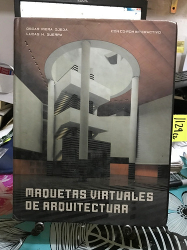 Maquetas Virtuales De Arquitectura // Oscar Riera Ojeda