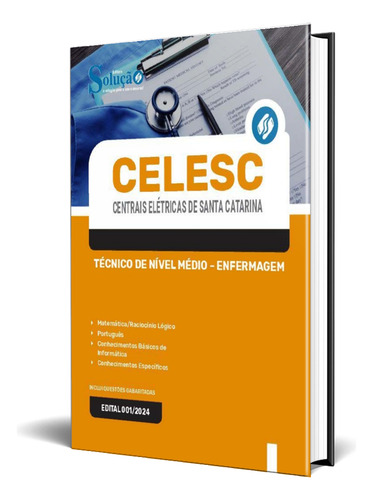 Apostila Celesc Sc - Técnico De Nível Médio - Enfermagem