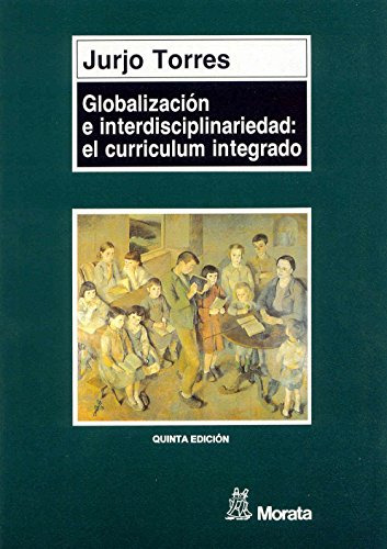 Globalizacion E Interdisciplinaridad -sin Coleccion-