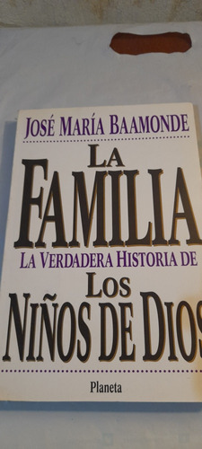 La Familia La Historia De Los Niños De Dios De Baamonde