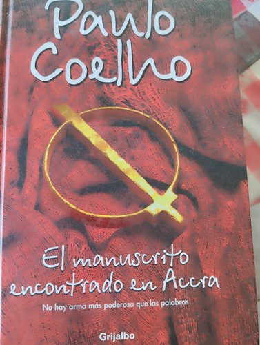 Libro.el Manuscrito De Accra. Paulo Coelho. Tapa Dura