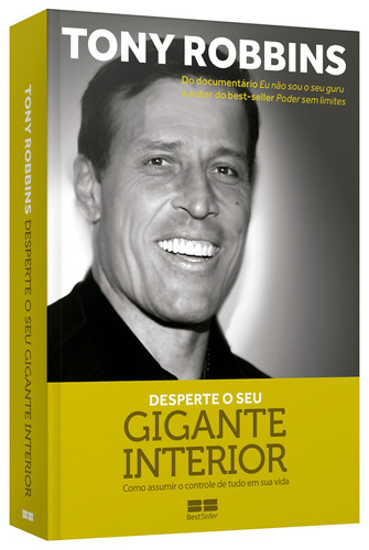 Desperte o seu gigante interior, de Tony Robbins. Editora BestSeller, capa mole, edição 2017 em português, 2019