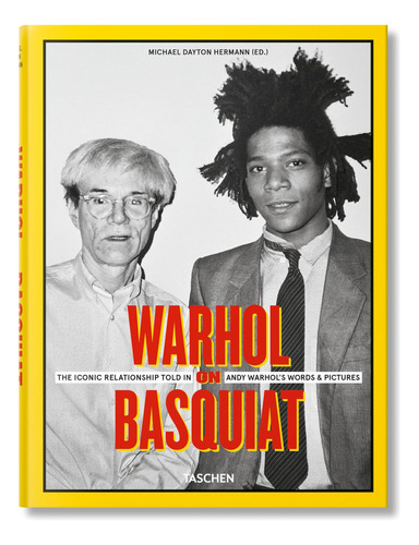 Libro: Warhol On Basquiat. The Iconic Relationship Told In A