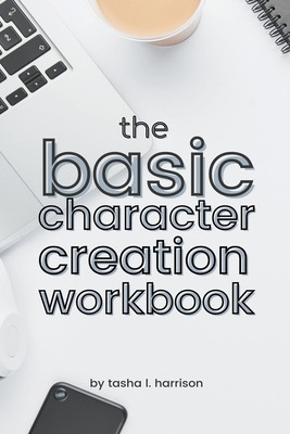 Libro The Basic Character Creation Workbook - Harrison, T...