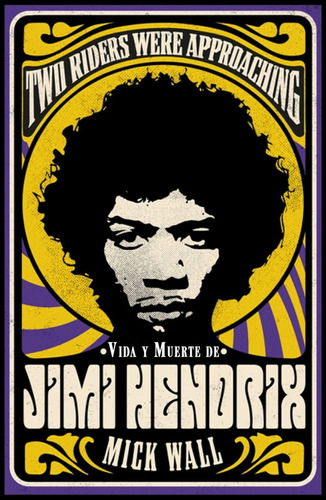 Libro Vida Y Muerte De Jimi Hendrix - Wall, Mick